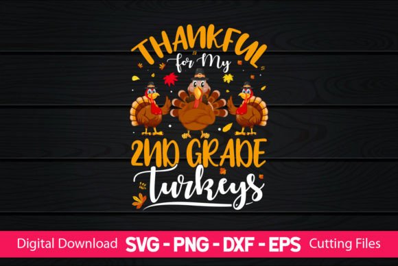 Thankful for My 2nd Grade Turkeys for Crafts & Graphics
